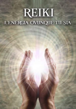 Energia spirituale, Reiki, energia ovunque, benessere, meditazione, pratiche energetiche, Dark Abyss Edizioni.