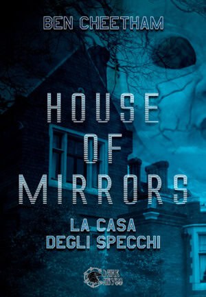 Casa abbandonata con specchi e atmosfera misteriosa, tema horror e thriller di Dark Abyss.