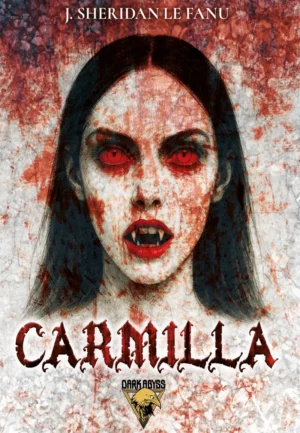 CARMILLA di Joseph Sheridan Le Fanu
